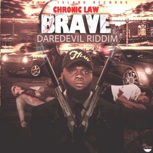 Chronic Law – Brave (Prod. By Sunny Island Records)