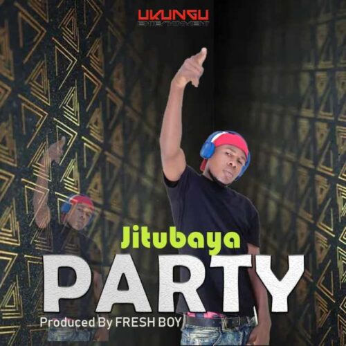 JITU BAYA – Party