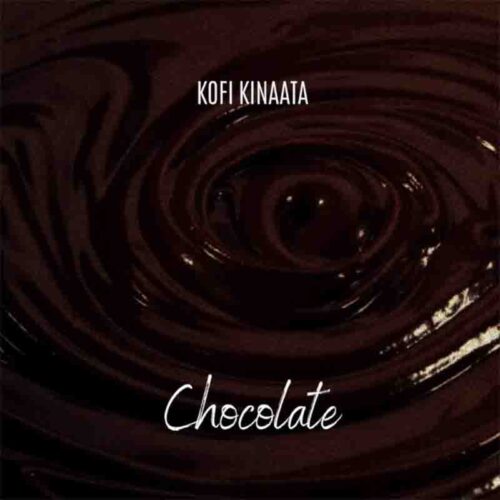 Kofi Kinaata – Chocolate (Prod By Two Bars)