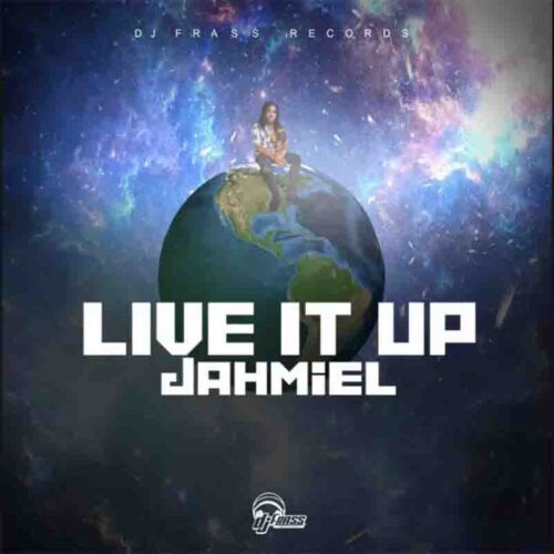 Jahmiel - Live It Up (Prod By DJ Frass Records)
