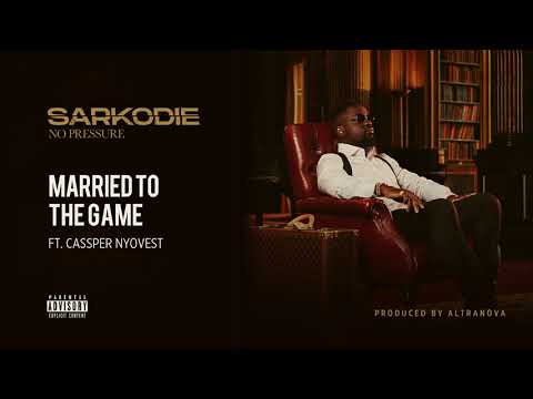 Sarkodie – Married To The Game Ft Cassper Nyovest