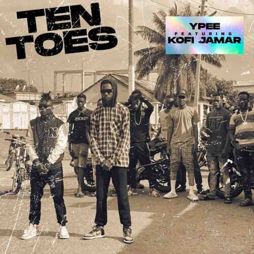 YPee - Ten Toes Ft Kofi Jamar