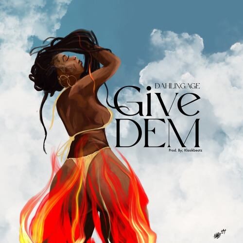 Dahlin Gage – Give Dem (Prod By KlasikBeatz)