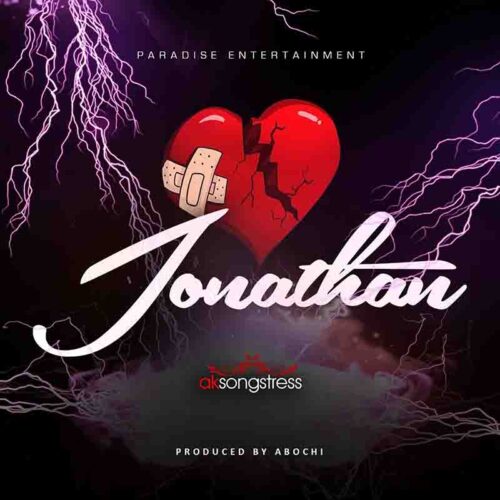 AK Songstress - Jonathan (Prod by Abochi)