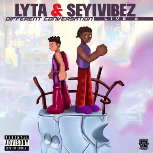 Lyta & Seyi Vibez – Different Conversation Live 4 Lyrics