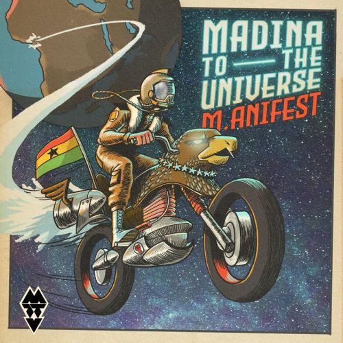 M.anifest – Madina To The Universe (Full Album)