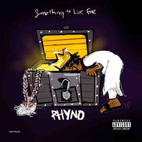Phyno - Do You Wrong Ft. Olamide (Something To Live For Album)