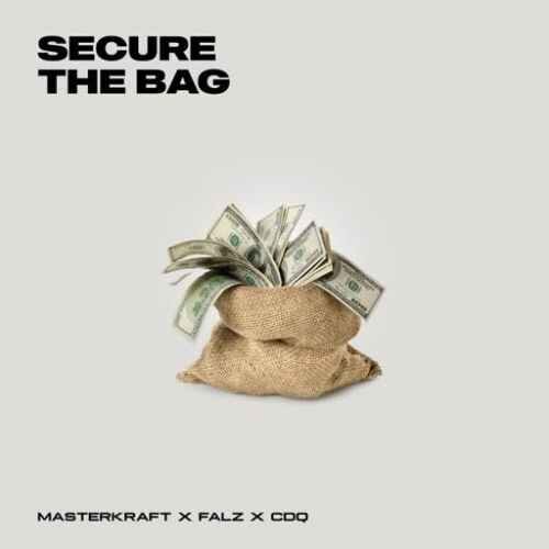 Masterkraft – Secure The Bag Ft Falz & CDQ