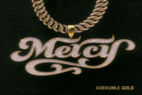 Adekunle Gold – Mercy Lyrics
