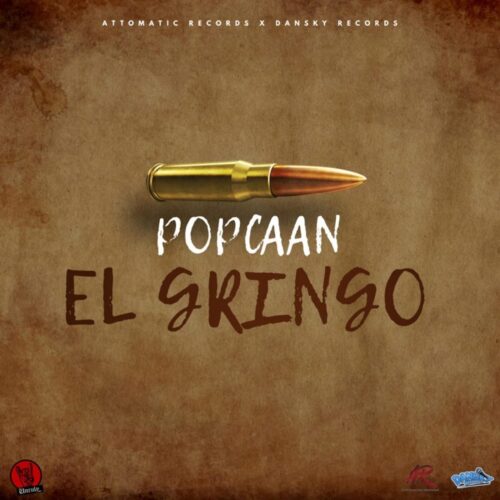 Popcaan - El Gringo Lyrics