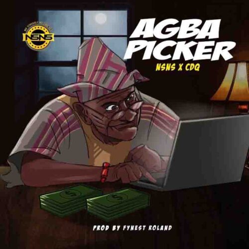 NSNS x CDQ - Agba Picker