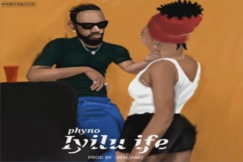 Phyno – Iyilu Ife Lyrics