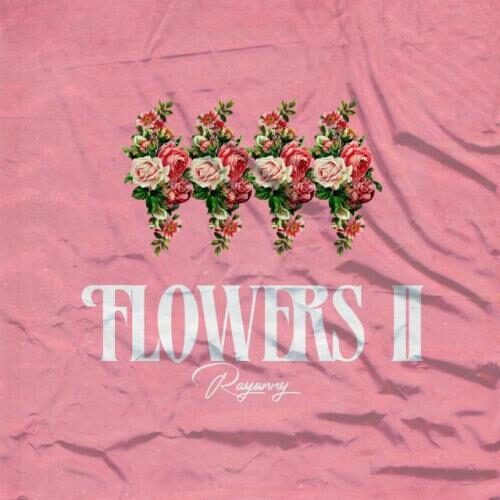 Rayvanny – Flowers II (EP)