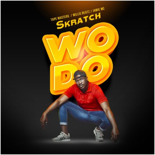 Skratch - Wo do (Prod By WillisBeatz)