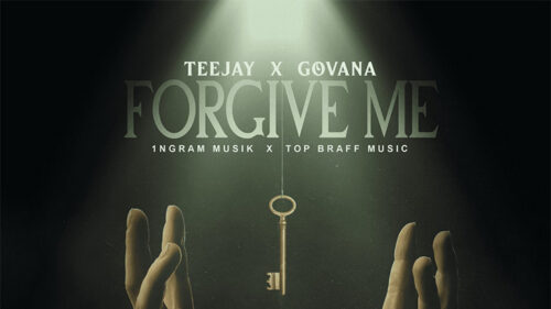 Teejay & Govana - Forgive Me