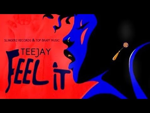 Teejay – Feel It