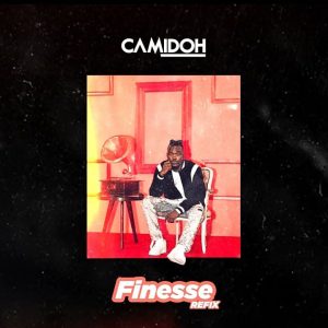 Camidoh – Finesse Refix