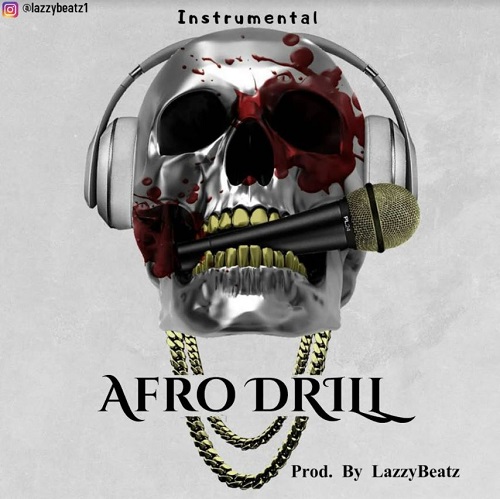 LazzyBeatz - Afro Drill Instrumental