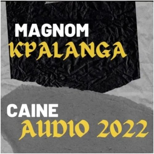 Magnom – Kpalanga Ft Caine