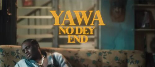 Majeeed – Yawa No Dey End