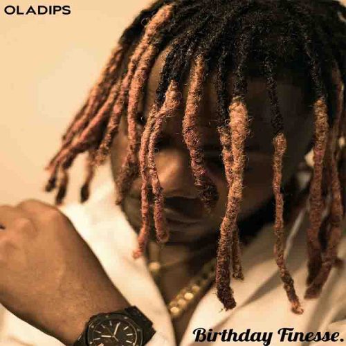 OlaDips - Birthday Ah Finesse