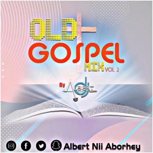 DJ Albert Old Ghana Gospel Mixtape (Vol 2) Ghanaclasic